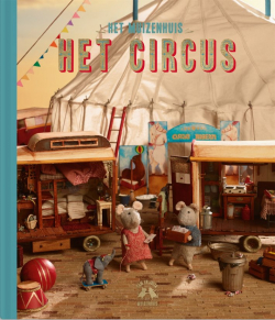 Het Muizenhuis - Het circus (prentenboek)